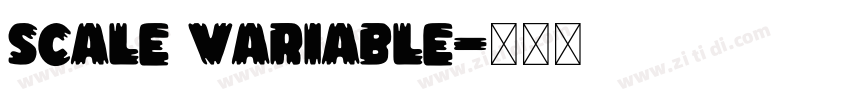 Scale Variable字体转换